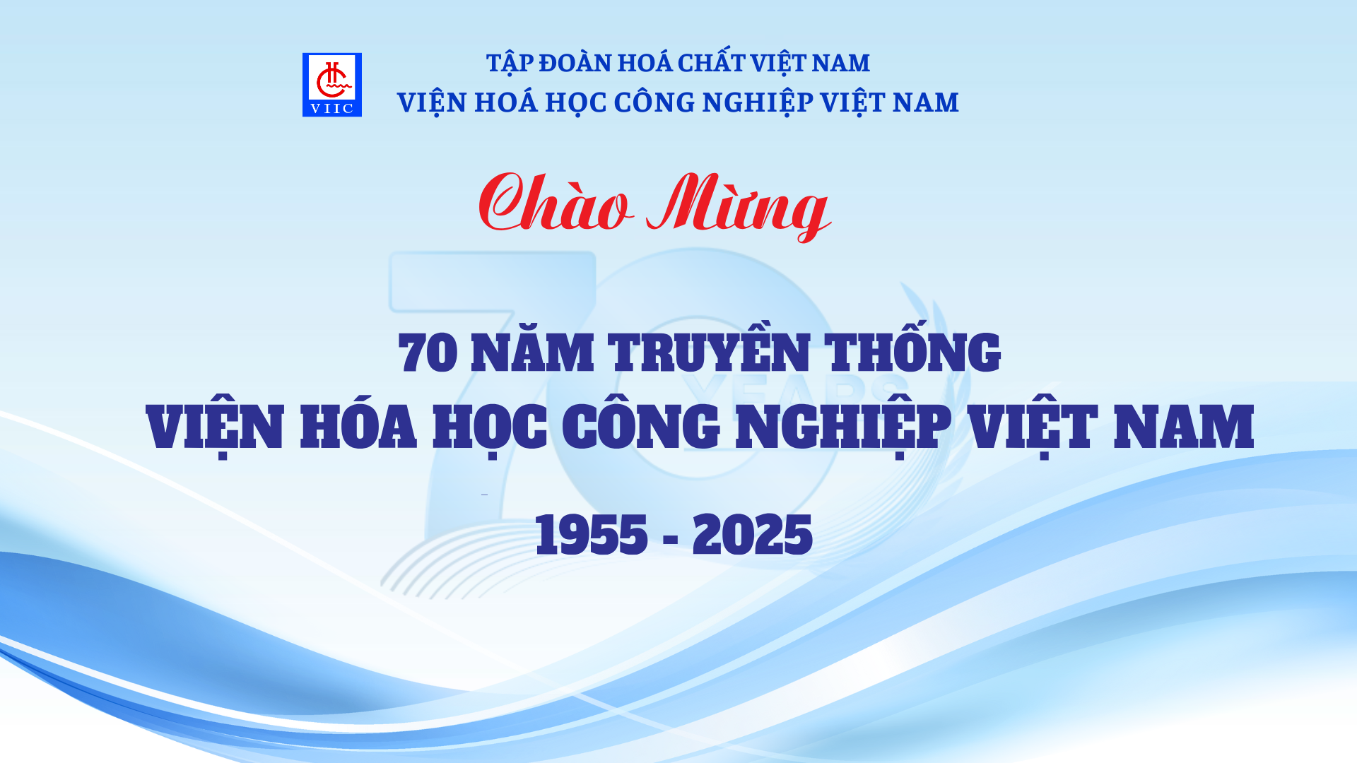 Lễ kỷ niệm 70 năm của Viện Hoá Học Công Nghiệp Việt Nam